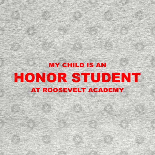 Roosevelt Academy Honor Student by AngryMongoAff